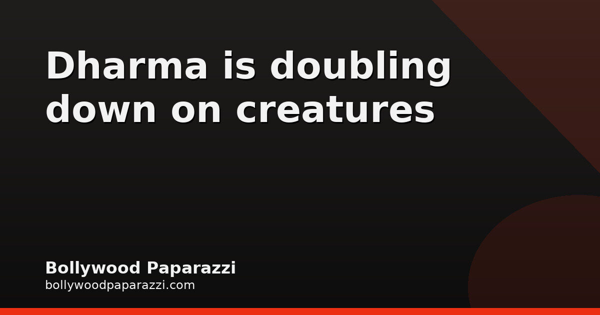 Karan Johar Adds Two Creature Films to Dharma’s 2026 Slate