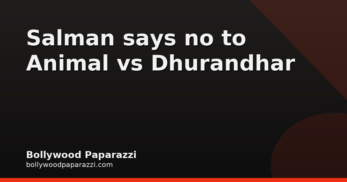 Salman Khan: Ranveer Singh showed secure restraint in Dhurandhar