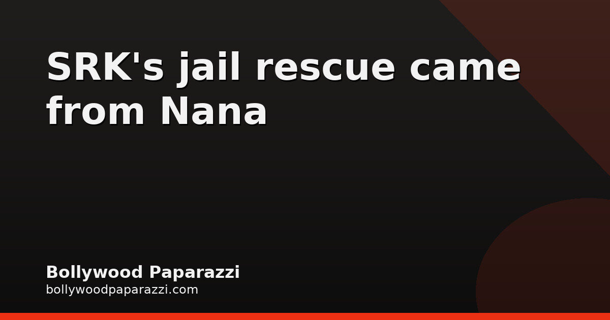 Shah Rukh Khan Recalls Nana Patekar Helping Him Out of Jail