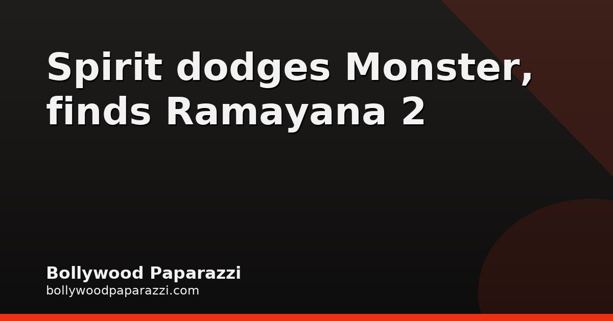 Prabhas’ Spirit moves to Diwali 2027, sets up Ramayana 2 clash